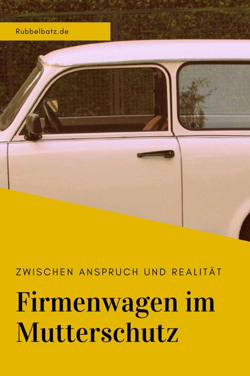 Firmenwagen Im Mutterschutz