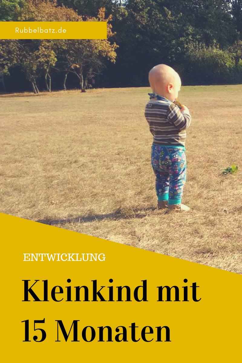 15 Monate Unser Baby ist ein Kleinkind Rubbelbatz