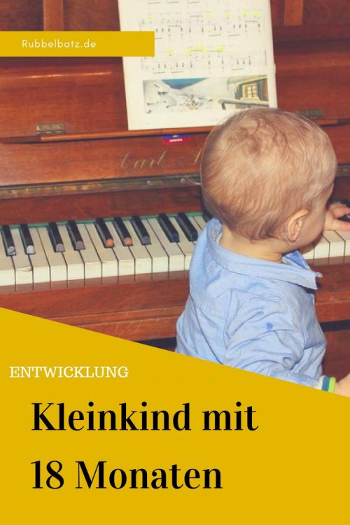 Entwicklung vom Kind mit 18 Monaten Mein Baby ist jetzt